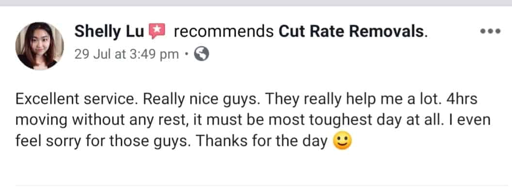 Cut Rate Removals Testimonials by Shelly Lu